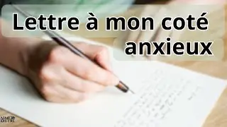 Lettre à soi-même : anxiété