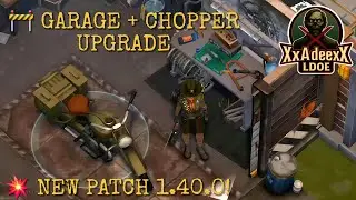 UPDATE 1.40.0! 🔥 Garage Blueprint 🏍️ + Chopper LVL 74 UPGRADE 💥 | Season 81 | Last Day on Earth 