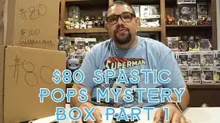 $80 Spastic Pops Mystery Box Unboxing Part 1