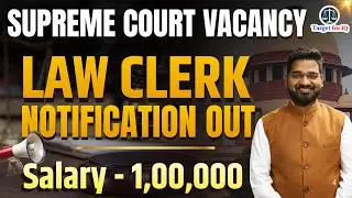 Supreme Court Law Clerk Vacancy 2026 | Notification Out | Salary ₹1,00,000