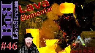 ARK / Folge 46 / Lava Elementar / Let`s Play mit BoB / Deutsch