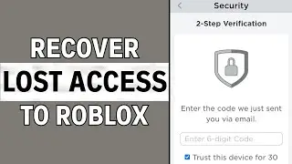 How to Recover Lost Access To Roblox Authenticator (2025)
