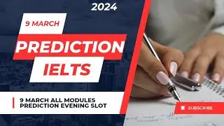 9 March ielts exam prediction for all modules|| prediction for 9 March ieltsexam #ielts #shortsfeed