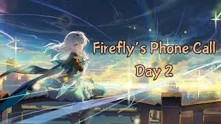 Firefly's Phone Call | Day 2 | Stargazing with Firefly (Eng Subs)