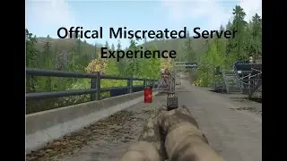 Offical Miscreated Server Experience