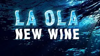La Ola | New Wine Video Letra 🎶