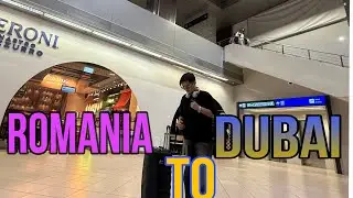 Episode-2 Bucharest to Dubai ✈️