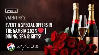Valentine&rsquo;s Events & Special Offers in The Gambia 2025 ❤️| Dining, Spa & Gifts! | My Gambia