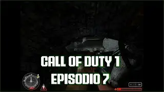 CALL OF DUTY 1 | EPISODIO 7 | MACCER ES ALEMAN?