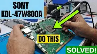Sony KDL-47W800A TV Repair: No Power, No Indicator Light (Dead TV Fix Guide)
