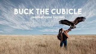 Buck the Cubicle: Eagle Falconer