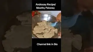 Andrasay Recipe/ Meethy Pakoray/ Barsati Pura #tastydahba #cooking #food #barsatipura #meethypuray
