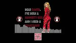 New Christmas Music Wife Saying Dear Santa, I Need A Spanking (WHOLE SONG C) THE SHIRT GUY Design #8