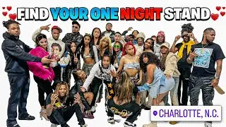 Find Your One Night Stand! 15 Girls & 15 Boys Charlotte!