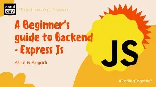 A beginner's guide to backend - Express Js  - [meet 3]