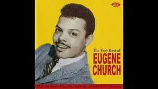 Eugene Church &ndash; Don't Stop Loving Me