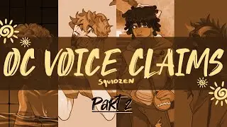 OC Voice Claims pt. 2/? (Up to Date)