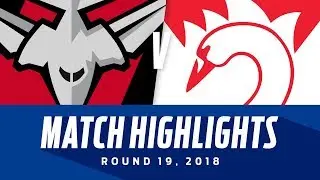 Essendon v Sydney Highlights | Round 19, 2018 | AFL