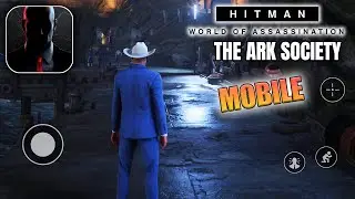 HITMAN WOA Mobile Gameplay Walkthrough Part 15 (iPad Pro M5) - The Ark Society