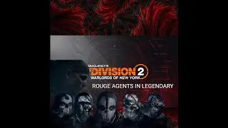 rouge agents killed in division 2