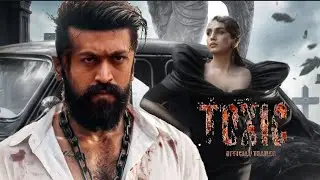 Toxic Teaser - Huma Qureshi | Yash | Huma Qureshi As Elizabeth | Toxic Trailer  | Toxic Movie Update