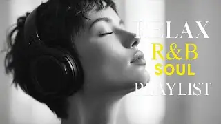 🎶 R&B Soul Love Mix &ndash; Smooth & Emotional Songs That Speak to Your Heart 💞