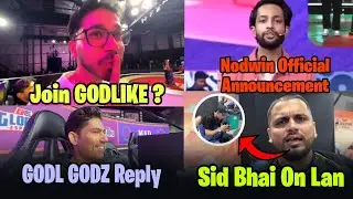 NODWIN Official Reply GODL Back Off🚨 GODL GODz Reply😲 Saumraj Join GODLIKE🥵 Sid Bhai Lan🤣| BGMS BGCS