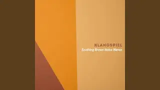 Soothing Brown Noise Waves