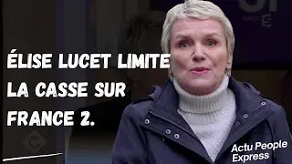 Coup de th&eacute;&acirc;tre sur France 2 : &Eacute;lise Lucet limite la casse sur France 2.