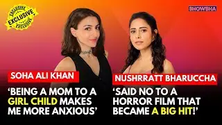 Soha Ali Khan, Nushrratt Bharuccha Exclusive: On Chhorii 2, Erotica & Violence, Inaaya Naumi | N18V