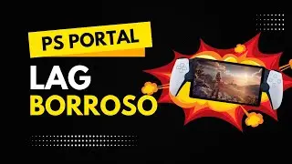 👉 Cómo evitar el LAG y señal BORROSA en PlayStation Portal | 4 trucos que sí funcionan!