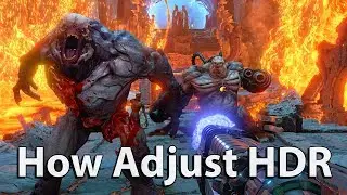 Doom Eternal - How Adjust HDR Calibration Settings