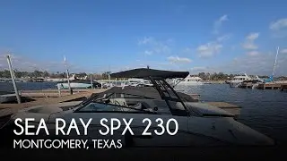 Used 2022 Sea Ray SPX 230 for sale in Montgomery, Texas