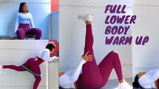 FULL LOWER BODY WARM UP -WORKOUT AT HOME  | NO EQUIPMENT