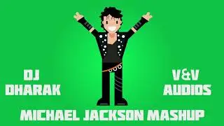 Michael Jackson Mashup || DJ Dharak || V&V Audios
