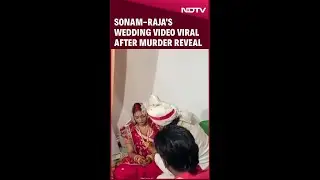Meghalaya Murder News | Sonam-Raja's Wedding Video Viral After Big Honeymoon Murder Reveal