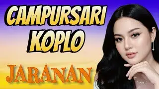 CAMPURSARI KOPLO FULL JARANAN PALING ENAK DI DENGAR TERLARIS 2026