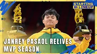 Janrey Pasaol looks back at his MVP Season | STARTING LINEUP | HIGHLIGHTS