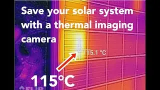 Thermal Imaging for Maintenance and Fault finding for solar PV systems