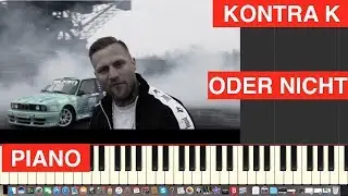 Kontra K - Oder nicht - Piano Tutorial Instrumental Cover