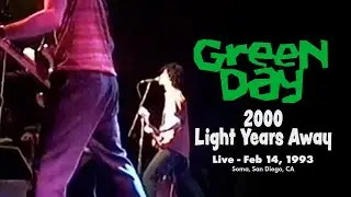 GreenDay - 2000 Light Years Away -  Live at Soma San Diego, Feb 14, 1993