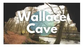 Exploring Central Scotland - Wallace Cave