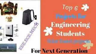 Innovative projects for Students/Latest Renewable energy and Solar based projects for students