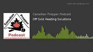 Off Grid Heating Solutions
