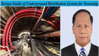 Design Guide of Underground Distribution System for Township by IIEE NLC webinar Jul 13, 2023