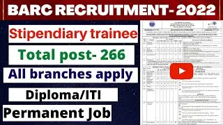 BARC RECRUITMENT 2022 || BARC stipendiary trainee notification 2022 || diploma ITI || freshers Apply