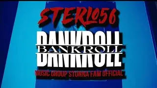 Bankroll x Sterlo56 Official Music Video 