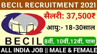 BECIL Recruitment 2021 Apply Online | Latest Jobs 2021