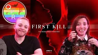 Queer Peer Reviews: FIRST KILL (LGBT Netflix Show Review)