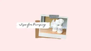 Tips for Pumping Effectively